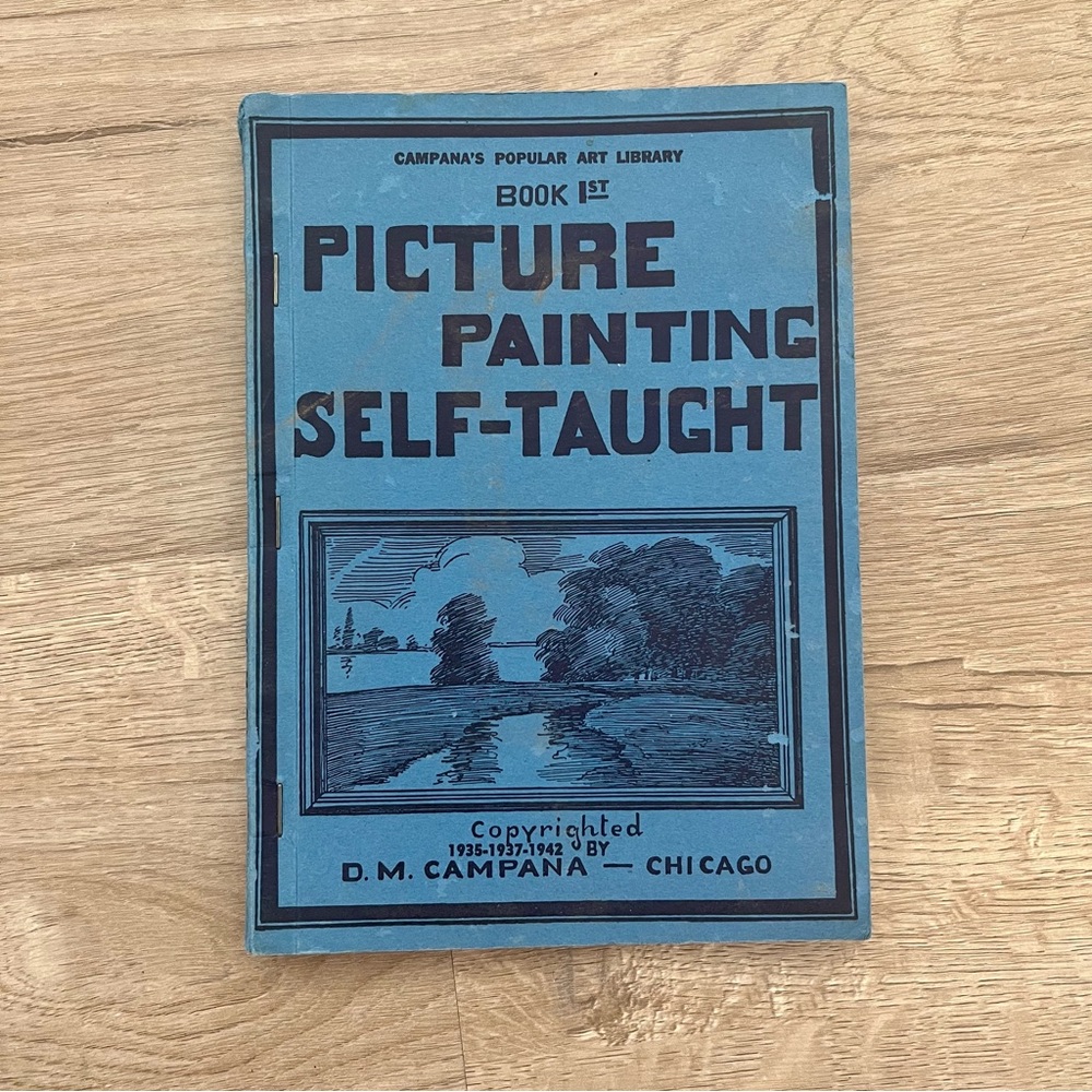 Vintage Book‎ 1945 “Picture Painting Self-Taught” By D.M. Campana